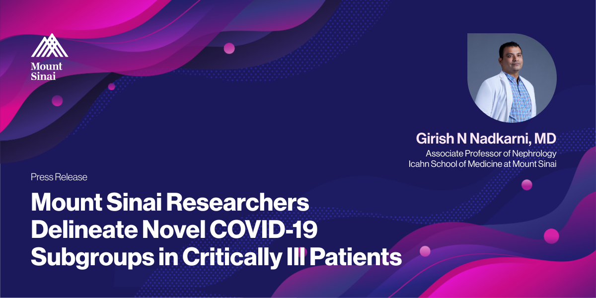 IcahnMountSinai's tweet photo. Dr. @girish_nadkarni's recent research identified #subphenotypes, or subgroups, of #COVID19 based on biomarkers and treatments measured overtime to help match patients to specific treatments: https://t.co/VcQmbM3dno https://t.co/OaYCNnvZq7