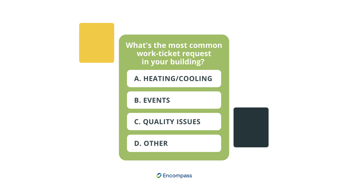 EncompassOnsite's tweet photo. What's the most common work-ticket request in your building at this time of year? https://t.co/thJ7qXa5OM