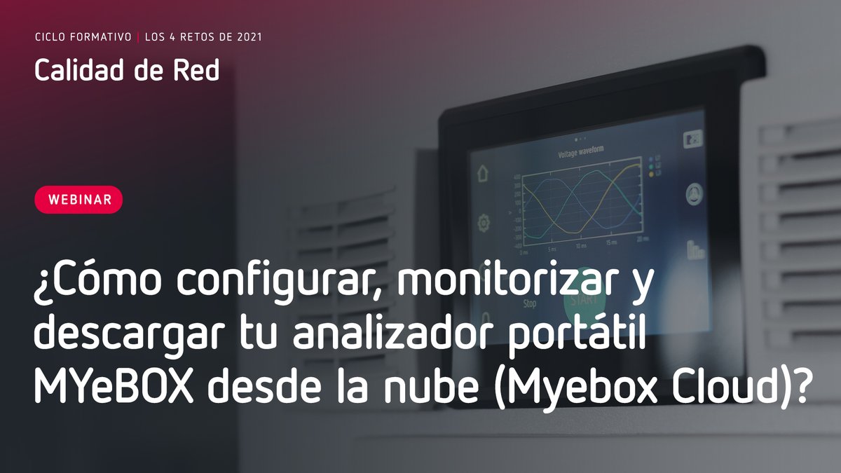 circutor's tweet photo. #Reto #CalidadDeRed: "¿Cómo configurar, monitorizar y descargar tu #AnalizadorPortátil #MYeBOX desde la nube?". #Webinar gratuito el 15/12/2021. Inscríbete al #CicloFormativo sobre los 4 Grandes #Retos del #SectorEléctrico en #2021. Registro aquí: https://t.co/0937cEmFbm https://t.co/QjVa0Zaw5s