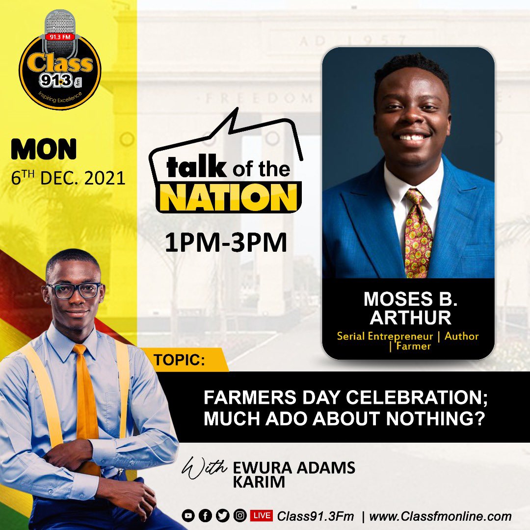themosesarthur's tweet photo. I will be joining my brother @ewuraadamskarim on Talk of the Nation today at 2pm on @Class913fm . We will be having a conversation about agriculture and farmers: a subject very dear to my heart. Do tune in!
#DreamDareAndDo #WeAreTooLoadedToBeEmpty #TheMakingOfAMogul #GhanaNews https://t.co/FGte662skW
