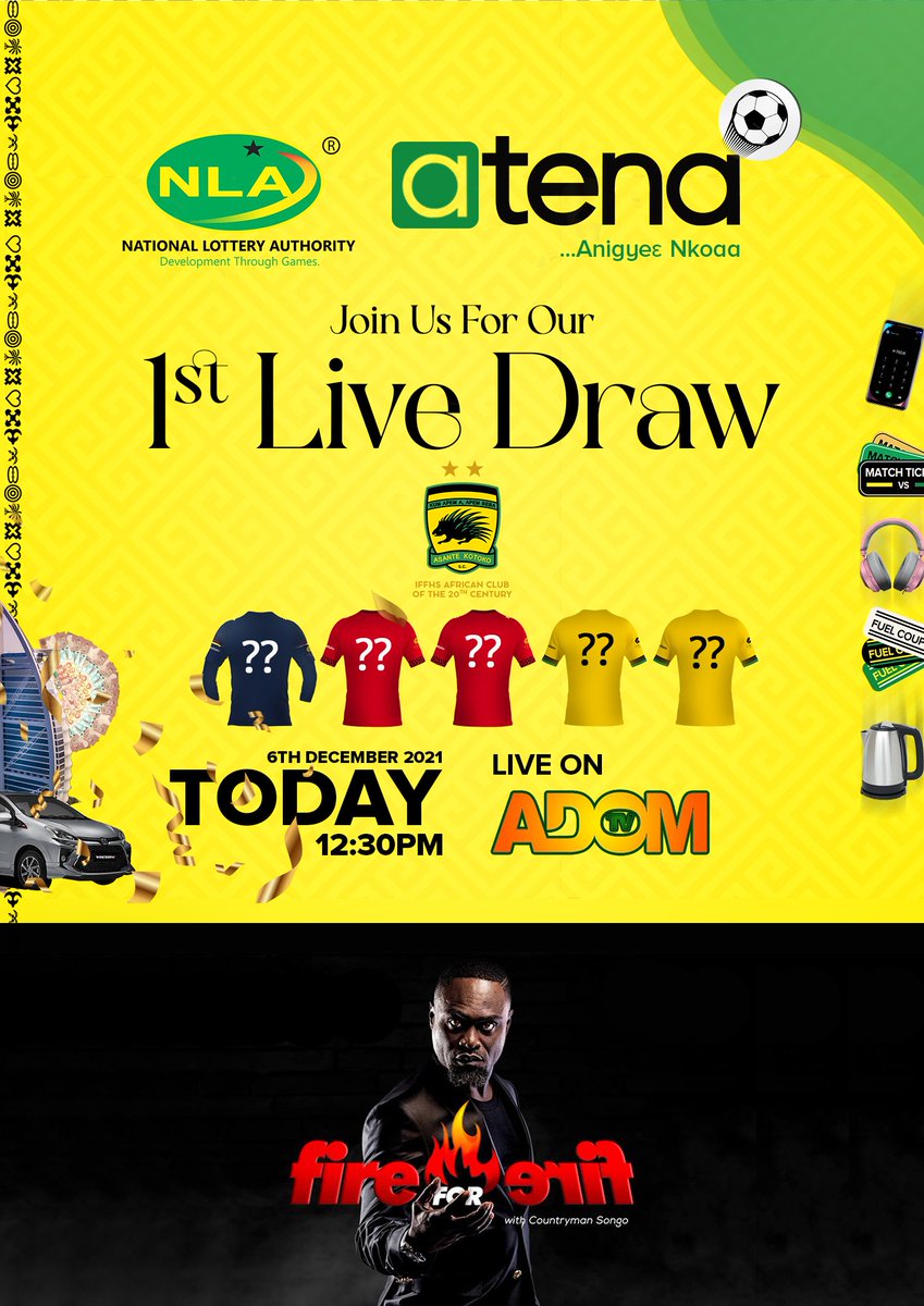 AsanteKotoko_SC's tweet photo. The maiden draw of National Lottery Authority's #atena airs soon on @countrymansongo's Fire for Fire ...𝑺𝑻𝑨𝒀 𝑻𝑼𝑵𝑬𝑫!!📺

#AKSC #KotokoNLA https://t.co/LSxgj1SPg0
