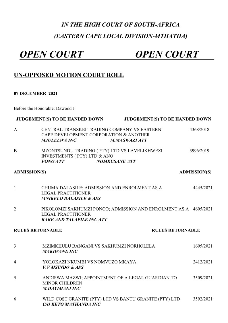 EC_Division's tweet photo. THE HIGH COURT OF SOUTH AFRICA EASTERN CAPE DIVISION, MTHATHA
PERIOD: 7 DECEMBER 2021
UN-OPPOSED MOTION COURT ROLL
BEFORE THE HONOURABLE: DAWOOD J

PAGE 1-4 https://t.co/qK4D52yHmE