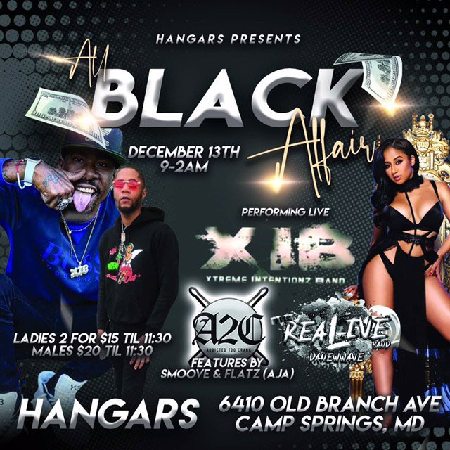XIBDaSweizyGang's tweet photo. SAVE THE DATE‼️ONE WEEK FROM TODAY‼️♠️ALL BLACK AFFAIR ♠️
COME OUT AND PARTY W/ DeRadioKillaz | @A2CBAND | @Realiveband_Dmv | DEC. 13 @ HANGARS | 9pm - 2am
 • 2 FULL SETS OF CLASSICS AND CRANK •
Ladies 2 for $15 B4 11:30
Gents $20 B4 11:30 https://t.co/QpJrSnYmv2