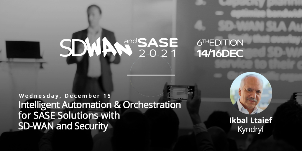 UppersideC's tweet photo. Intelligent Automation and Orchestration for SASE Solutions with SD-WAN and Security, a talk from Ikbal Ltaief, @Kyndryl at #SDWAN21!

Rendez-vous next week for the SD-WAN &amp; SASE Summit 2021. Join us in Paris 👉 https://t.co/zbbYdlr7MT https://t.co/0KYD3yo252