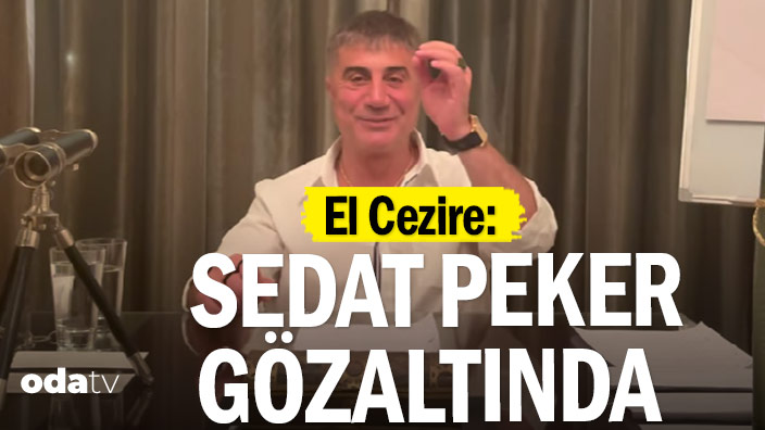 odatv's tweet photo. #SONDAKİKA 

El Cezire: Sedat Peker gözaltına alındı

https://t.co/wbUAp0ac6G https://t.co/nC6k24XuI8