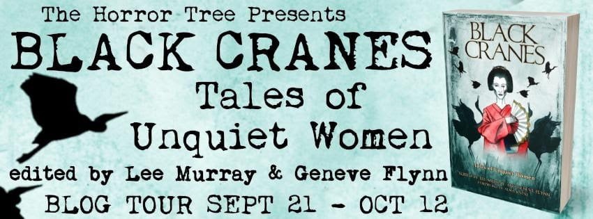 HorrorTree's tweet photo. Black Cranes: Tales of Unquiet Women Blog Tour: Part four of four
▸ https://t.co/QnfRaSspHW

#amwriting #HorrorTree #BlackCranes https://t.co/XCIkheVAlI