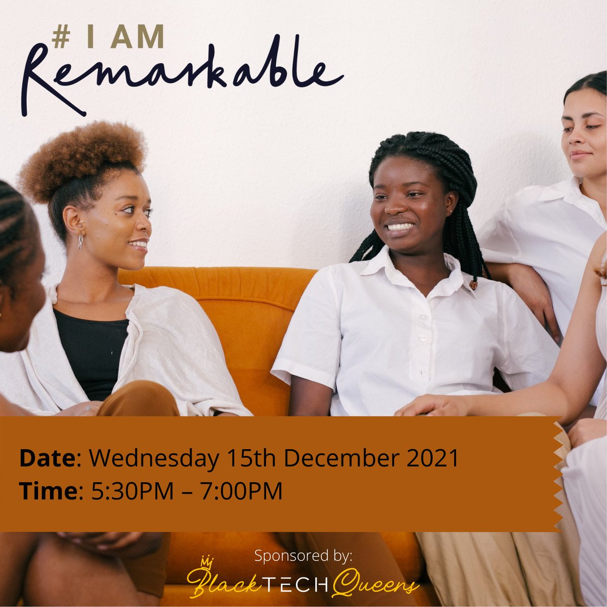BlackTechQueens's tweet photo. As the year comes to a close, take this time to remind yourself #IamRemarkable

Come and join our virtual workshop on 15th December 2021. Register here: https://t.co/gus8lZzBR7

#impostersyndrome #development #empowerment #blacktechqueens #inspireaspireachieve #confidence https://t.co/kABpaiueEd