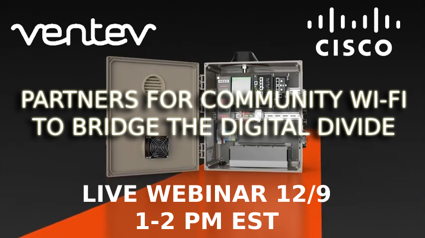 Ventev's tweet photo. REGISTER TODAY:
Join Ventev and Cisco on 12/9 from 1-2 EST to learn how we can help build real-world solutions for #CommunityWireless to bridge the #DigitalDivide.
https://t.co/4tI6nZgx5r
#Connectivity #Wifi #Cisco #Ventev #VentevInfra #CiscoIoT https://t.co/r4SbUHZazD