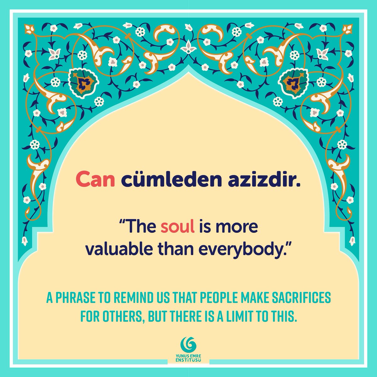 yeeamerika's tweet photo. 🇹🇷 ❝Can cümleden azizdir❞

🇺🇸 ❝The soul is more valuable than everybody❞

#MerhabaMonday #TurkishIdioms 
#NewLanguage #TurkishCulture https://t.co/jPf2XGW5IM