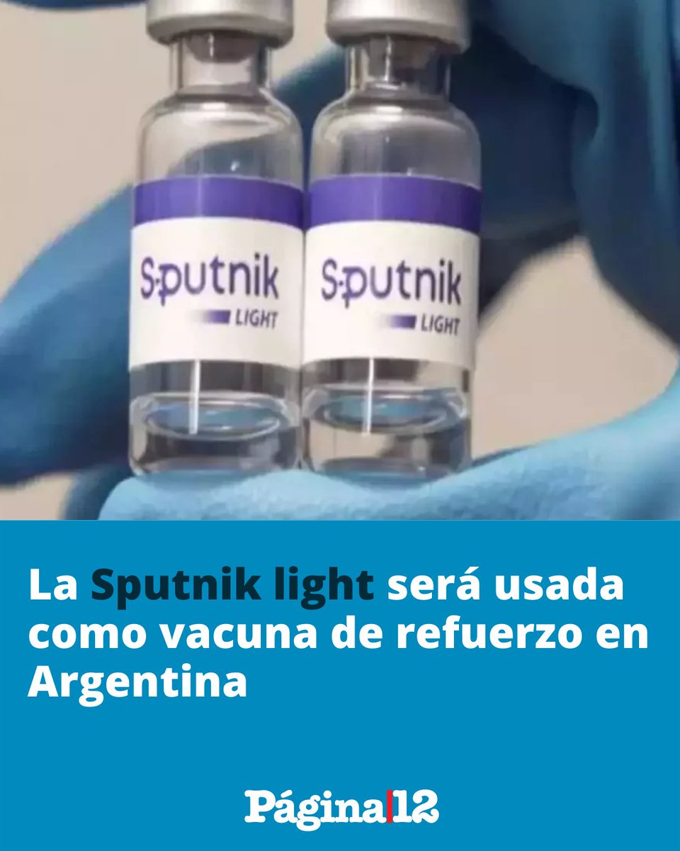 pagina12's tweet photo. ARGENTINA APROBÓ EL USO DE EMERGENCIA DE LA SPUTNIK LIGHT
Además de usarla como refuerzo, se la usara como vacuna independiente contra el coronavirus. Conocé las características de la Sputnik light 👉 [https://t.co/WMkt858REm] https://t.co/BCBF5Eb2mM