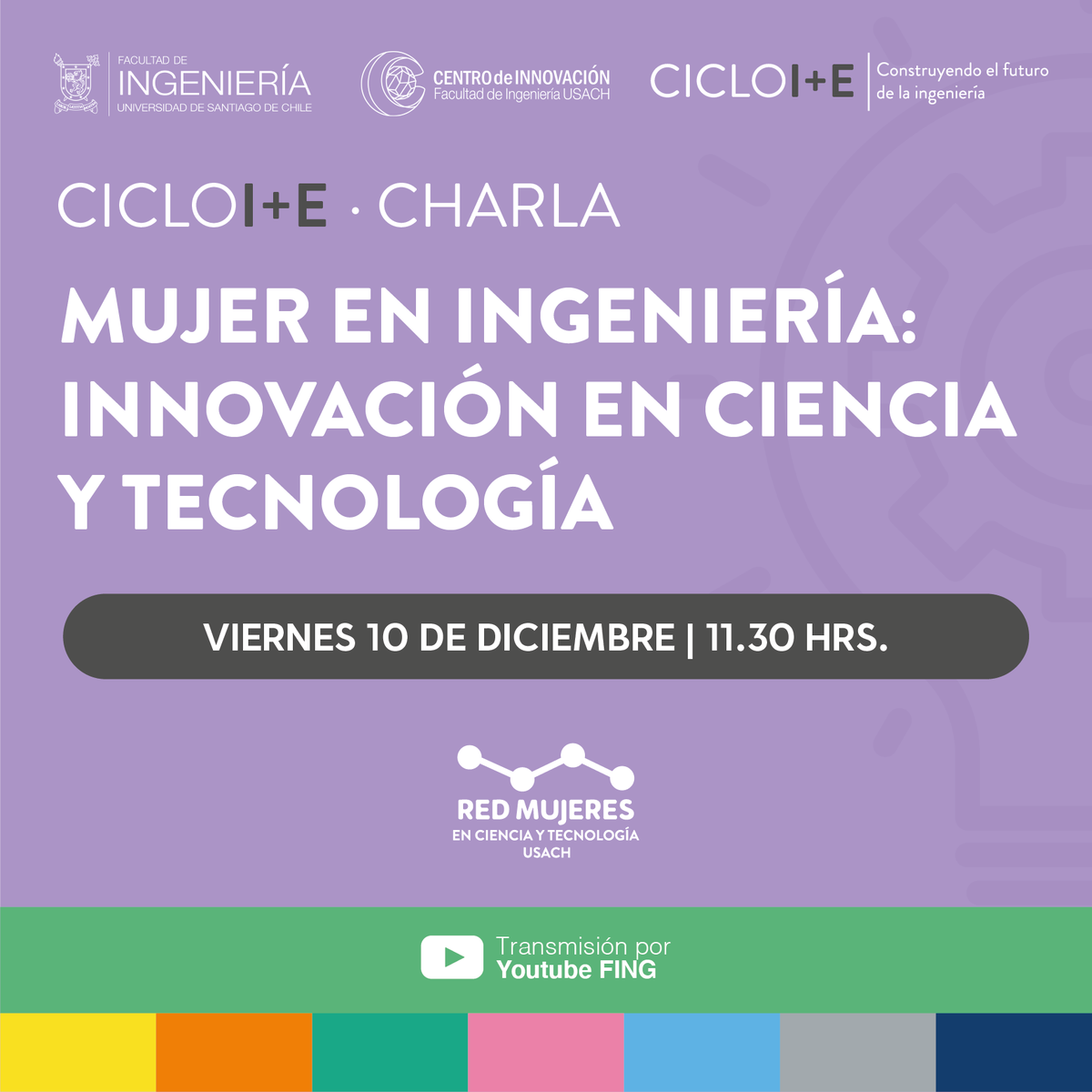 UsachIngenieria's tweet photo. Webinar ‘Mujer en Ingeniería: Innovación en Ciencia y Tecnología’. Iniciativas que representan la incorporación de mujeres en pro del desarrollo de la innovación en ciencia. Inscripción: https://t.co/MVc93M27Qf @GeneroUsach @AnidInforma @ReneVillegasA @AtomicasU @savega2020 https://t.co/LlaM2CaFDW