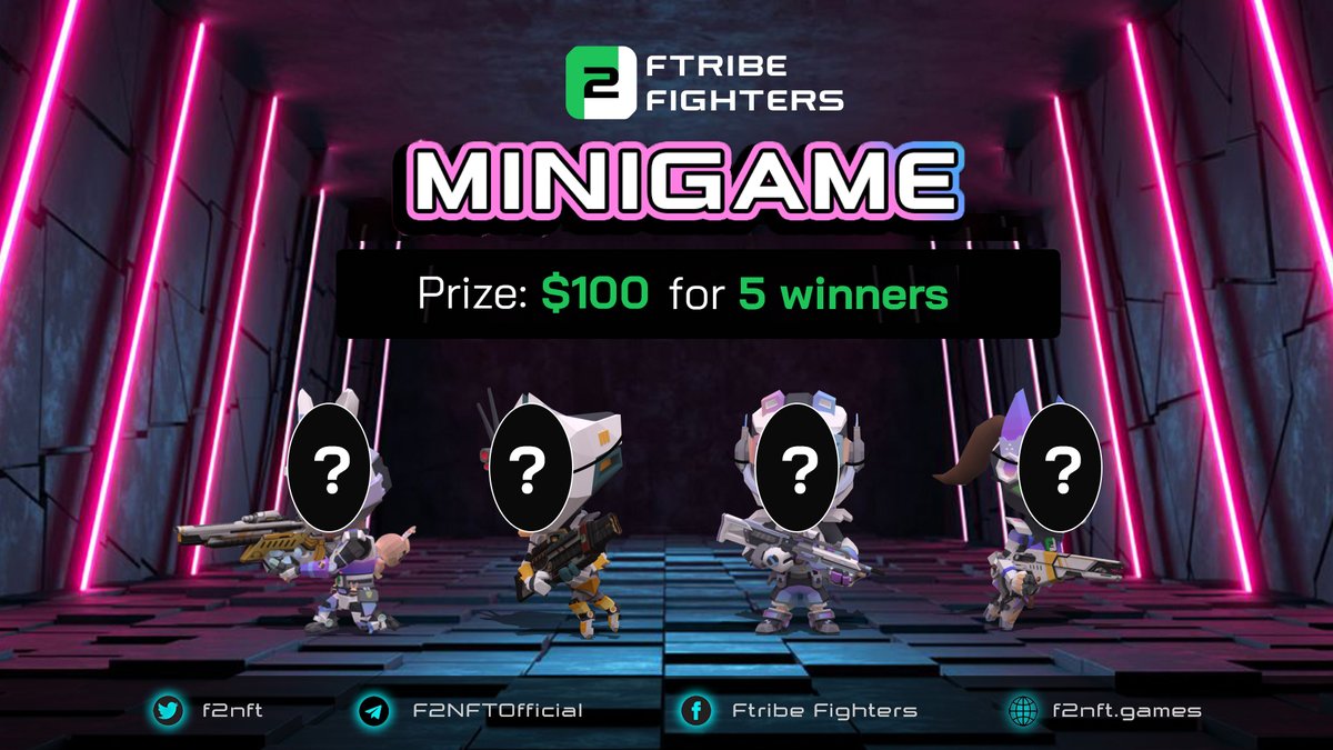 🎊#Minigame: GUESS <a href="/f2nft/">Ftribe Fighters (F2 NFT)</a> IDO PARTNERS

👏We will have quadruple IDOs on 4 launchpads this December

❓Guess 4 names

✅Awards
$100 for 5 people having the earliest and right answer of 3/4 launchpad

The result will be announced tomorrow. 🥳

#F2NFTGames #$F2C