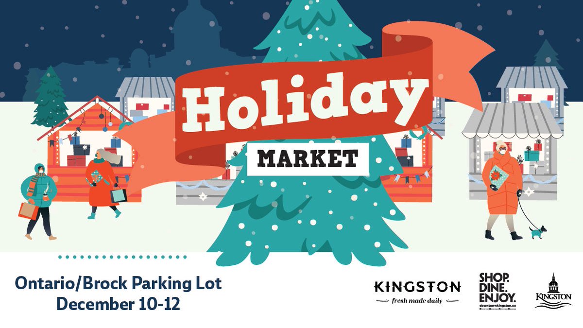 VisitKingstonCA's tweet photo. Stop by the Holiday Market on Dec 10-12 on the corner of Ontario St &amp; Brock St next to City Hall! The market will showcase local artisans and talented musicians 🎁 🎶 More info #ygk: https://t.co/WPlv3ek7uU @downtownktown @cityofkingston @SouthEast_Ont https://t.co/LB6OtAY3mE
