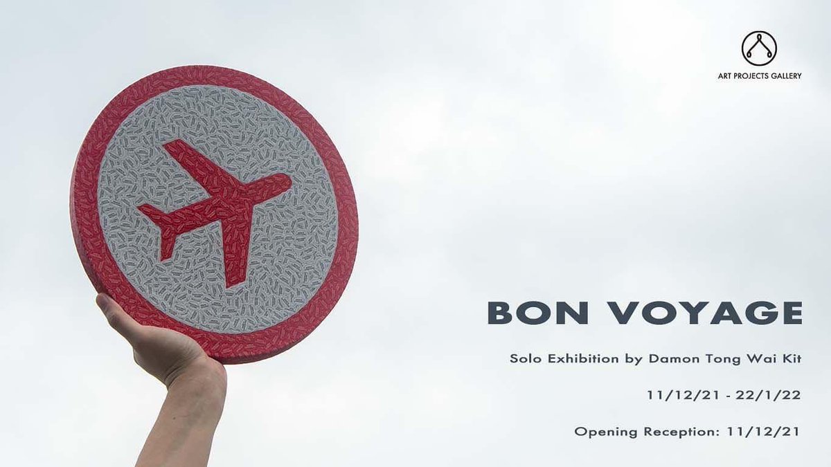 artprojectsasia's tweet photo. “Bon Voyage” 
Solo exhibition by Damon Tong Wai Kit

Opening reception with Artist:
11/12/21, Sat, 3pm-6pm

Exhibition Duration：
11/12/21-22/1/22
Tue-Sat 10am-7pm https://t.co/wf7rvtXAax