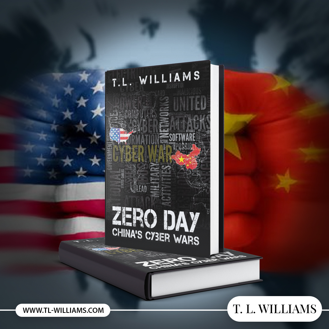 tlwilliams_'s tweet photo. Zero Day: China's Cyber Wars, T.L.'s acclaimed third novel deals with Chinese Cyber warfare against the U.S. Logan battles Chinese Cyber hackers who are on the brink of executing a plot to destroy the U.S. economy. It was published in February 2017. https://t.co/DF19yepzip