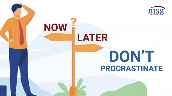 MsgStaffing's tweet image. The cost of procrastination is the life you could’ve lived.

#msgstaffing #procrastination #procrastinationatitsbest #delay #dontdelay #dontprocrastination #stopprocrastination