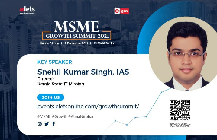 eGov Magazine (@egovonline) on Twitter photo <a href="/snehil0802/">Snehil Kumar Singh</a>, Director <a href="/keralaitmission/">Kerala State IT Mission</a> deliberates upon the significance of digital tech. for enabling the state's # MSMEs compete at global markets.
Hear him at MSME Growth Summit (Kerala Edition)| 7th Dec.
Reg: bit.ly/3Du7bay
#AtmaNirbhar #Economy #Facebook #Elets <a href="/snehil0802/">Snehil Kumar Singh</a>, Director <a href="/keralaitmission/">Kerala State IT Mission</a> deliberates upon the significance of digital tech. for enabling the state's # MSMEs compete at global markets.
Hear him at MSME Growth Summit (Kerala Edition)| 7th Dec.
Reg: bit.ly/3Du7bay
#AtmaNirbhar #Economy #Facebook #Elets