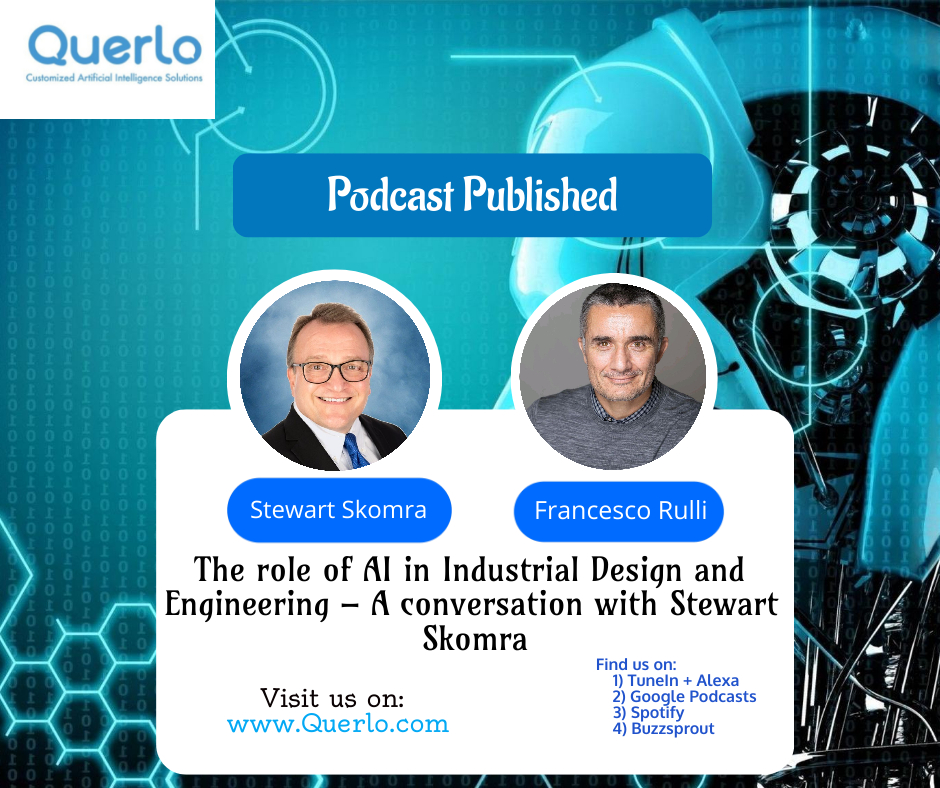 QuerloAI's tweet photo. Podcast Published: 
@StewartASkomra , CEO, @OurOmniQuest talks to @rullifrancesco , CEO of @QuerloAI on the role of AI in Industrial Design and Engineering.

Google Podcast: https://t.co/6vrvdxpngX
TuneIn + Alexa: https://t.co/6HZDp0mLKv
Spotify: https://t.co/9atgXlAUJF https://t.co/78IPTq0NIF