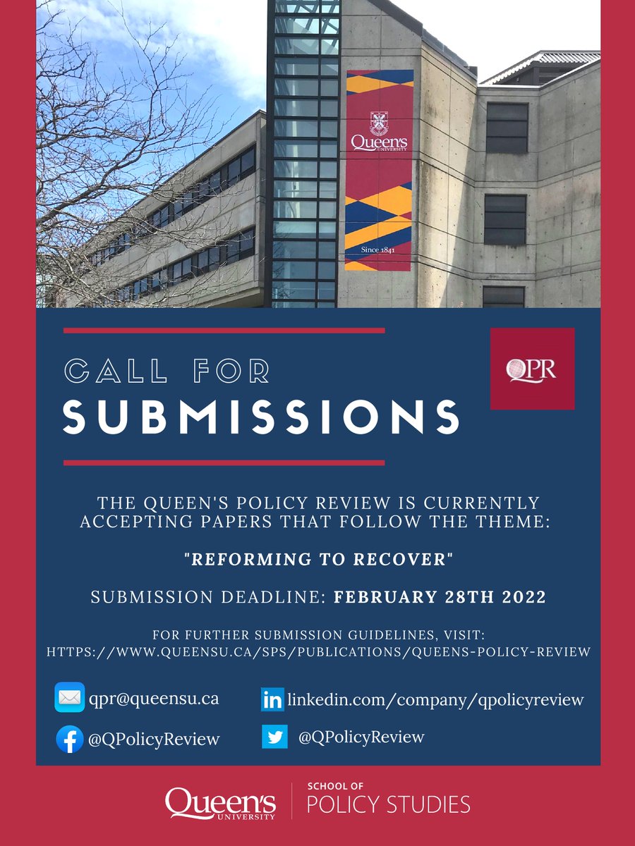 QPolicyReview's tweet photo. The Queen's Policy Review is currently accepting submissions for the Spring 2022 (Volume 13) edition with a deadline of February 28th 2022! 

For further information, please visit our website: https://t.co/FYA4uv0YMC https://t.co/rqpxq72HsR