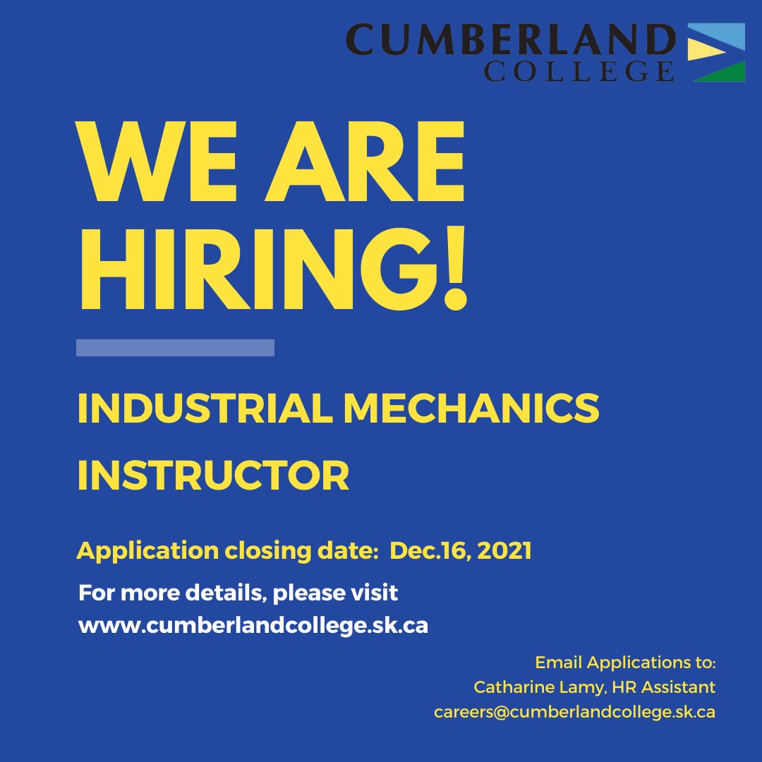 Employment opportunity at Cumberland College!  We are looking for an Industrial Mechanics Instructor for the IM program that starts February 2022 in Nipawin, SK. 

We offer:
✅ competitive wages
✅ a comprehensive benefit plan
✅ professional development opportunities