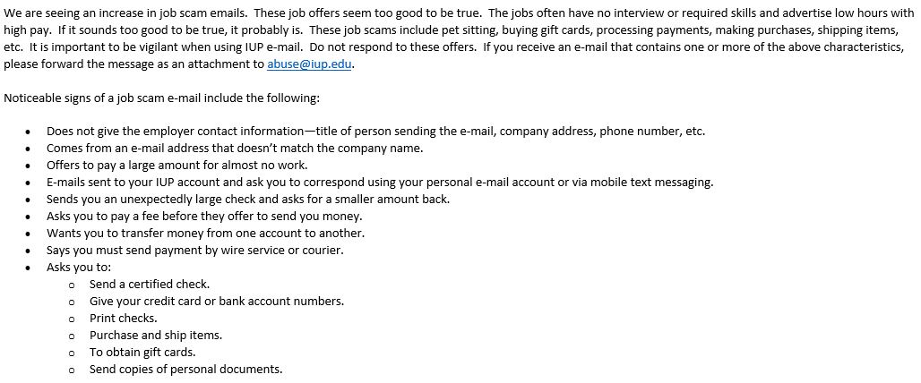 IUPITSupport's tweet photo. We are seeing an increase in job scam emails. Please remain vigilant during finals week and over semester break. https://t.co/QQxWPbp2QX