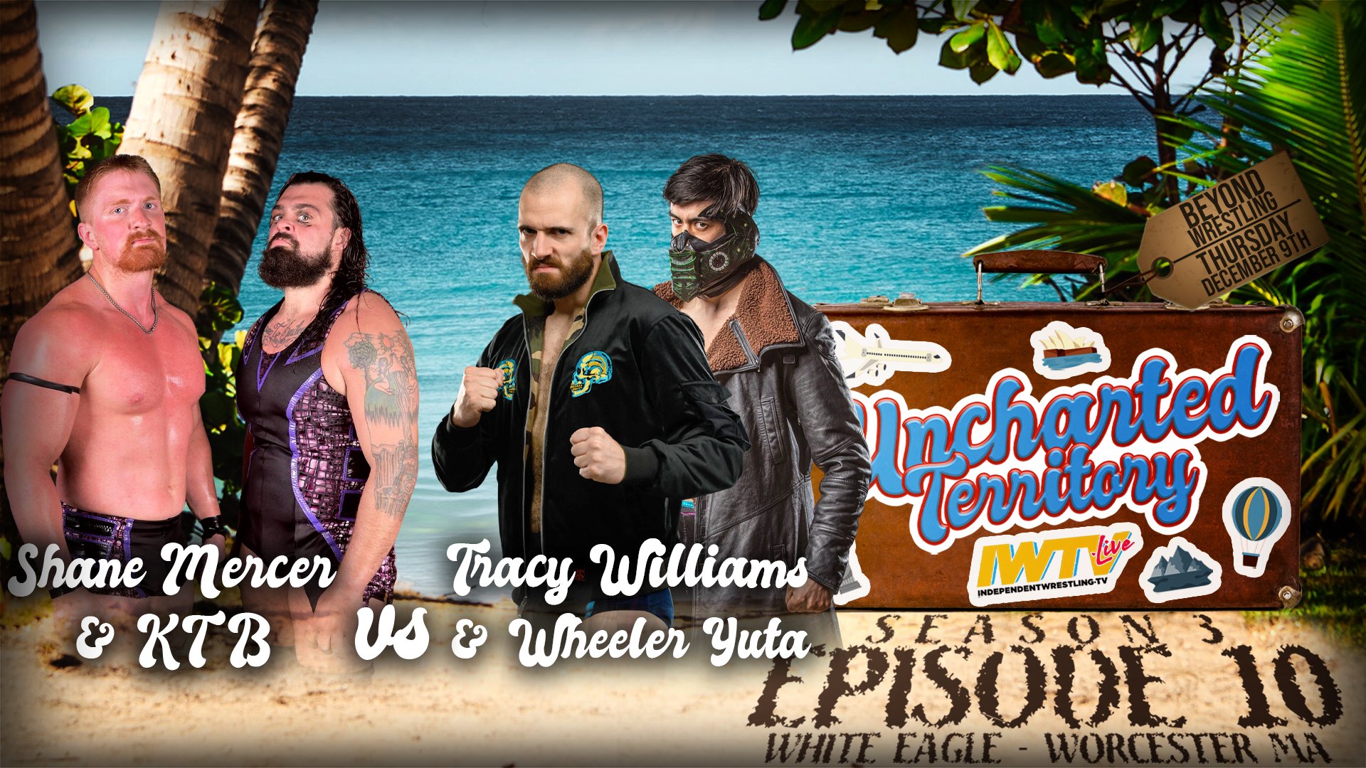 Beyond Wrestling Uncharted Territory Season 3 Episode 10 Ironbeast vs. Williams and Yuta