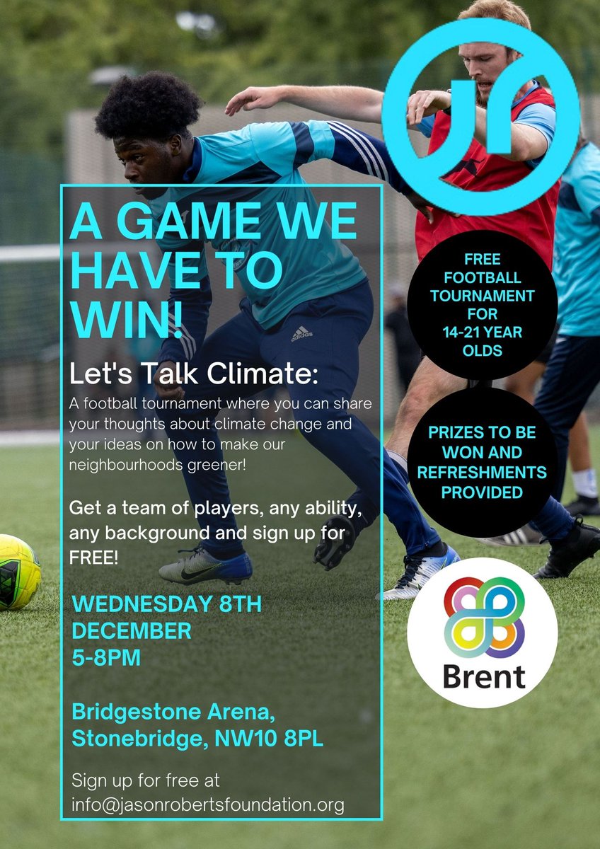 JasonRobertsFdn's tweet photo. In partnership with @Brent_Council  the JRF are excited to announce A Game We Have To Win! A football tournament that also looks to address the impact of climate change! Check out the flyer for more info and get involved. Together we can win this! #brent #climatechange https://t.co/EGOg5Fr0hQ