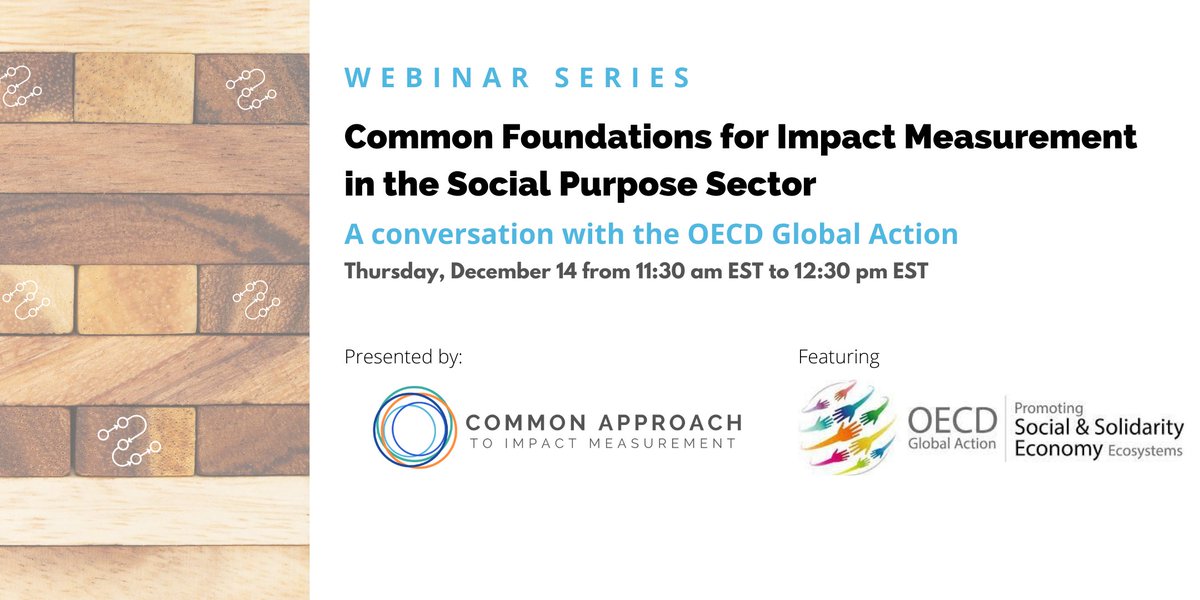 Join us Dec 16 for the first in our new webinar series, featuring <a href="/OECD_local/">OECD SMEs, Regions, Cities & Tourism</a>. We'll be discussing their recent report on social impact measurement with <a href="/_HaleyAllison_/">Dr Haley Allison Beer</a> &amp; diving into how the Common Foundations supports social purpose orgs in this work. buff.ly/3Du3cdV