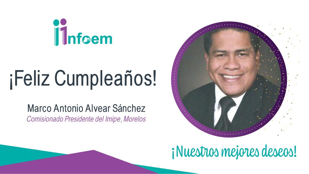 Este lunes queremos felicitar a Marco Antonio Alvear Sánchez, Comisionado Presidente del <a href="/_IMIPE/">IMIPE</a>, con motivo de su cumpleaños.