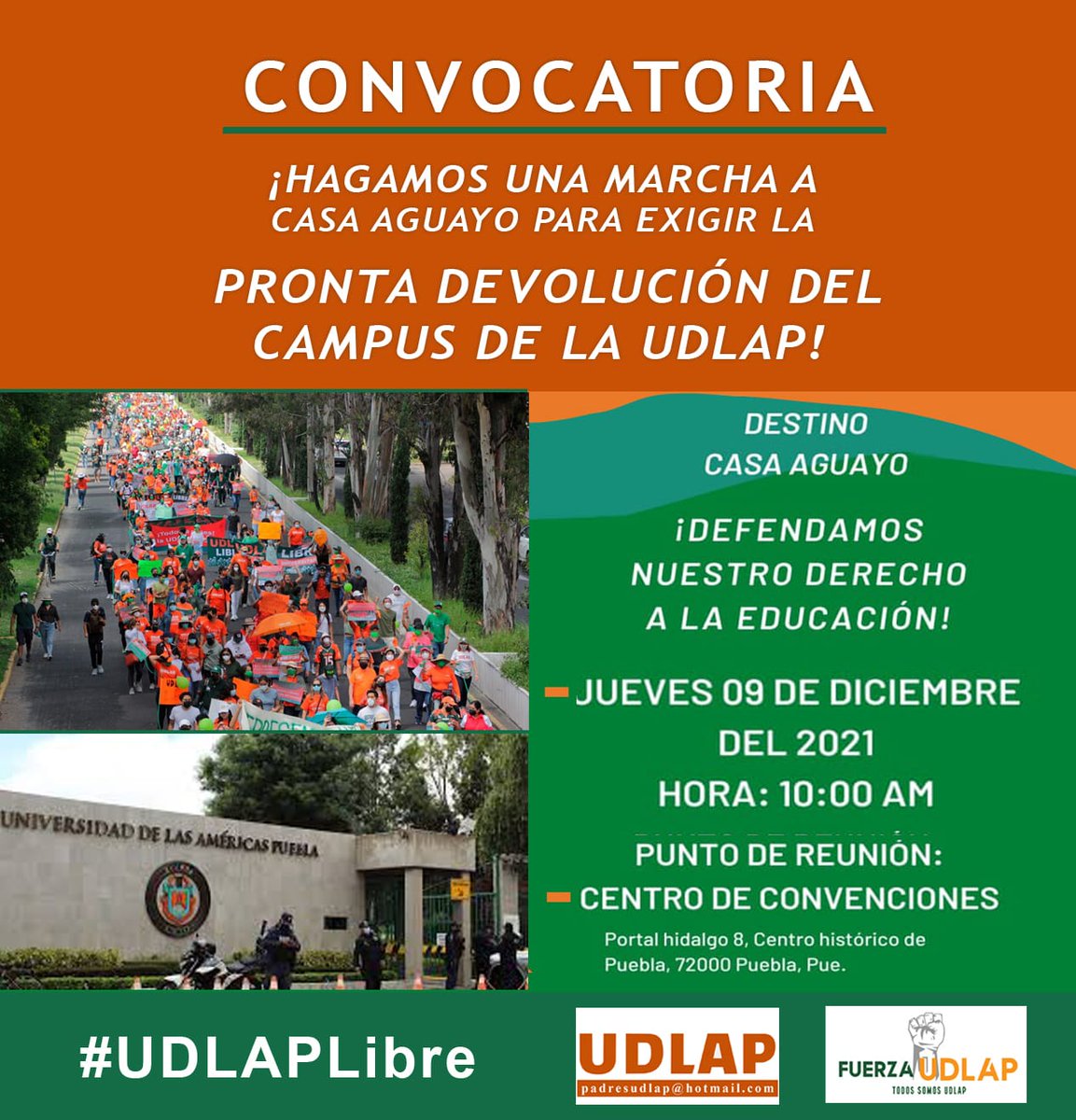 Este jueves <a href="/FuerzaUdlap/">FuerzaUDLAP</a> convoca a una marcha para defender el derecho a la educación de los estudiantes de la UDLAP y la devolución del Campus.