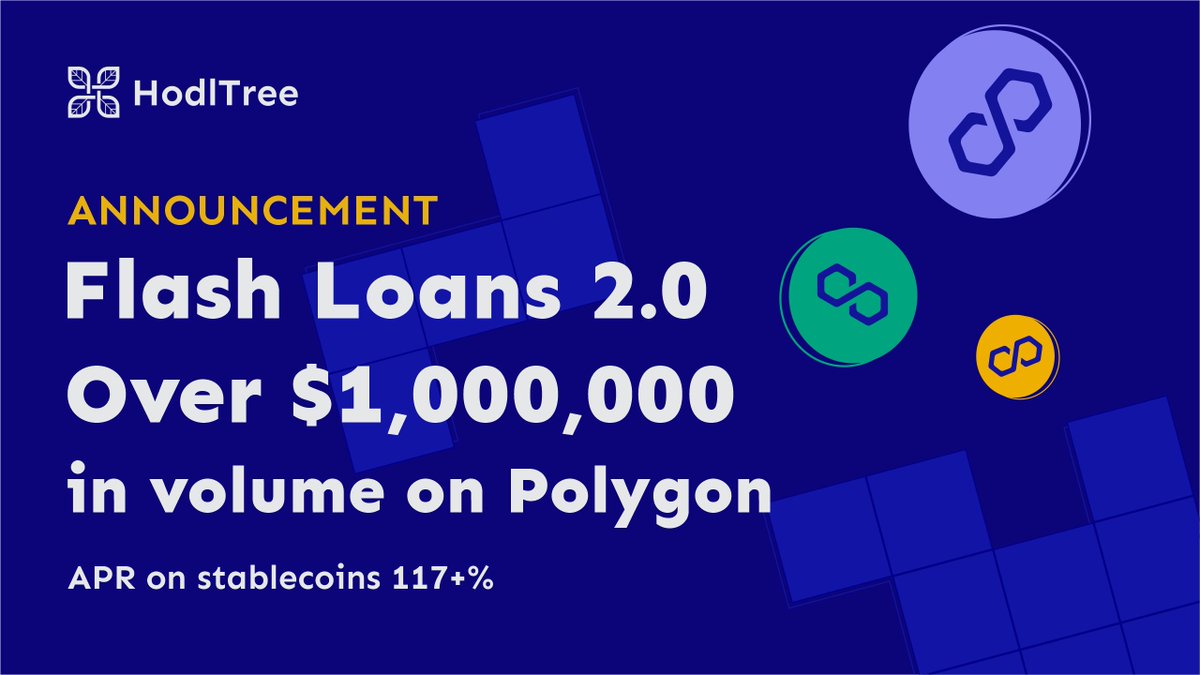 HodlTree's tweet photo. Our #HodlTree Flash Loans 2.0 on @0xPolygon has surpassed $1M in volume, and that’s in just 2 days! The Flash Loans 2.0 module is more lucrative than ever - the APR on liquidity in #stablecoins is at 117% of pure profit based on volatility, without any farming or mining efforts. https://t.co/fVwigCkodj