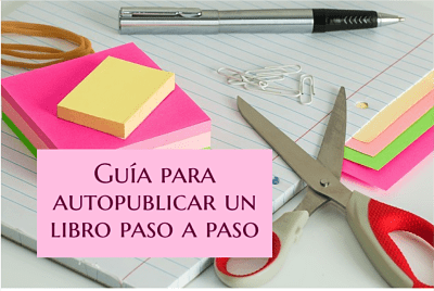 AnaGlezDuque's tweet photo. La guía para autopublicar un libro paso a paso https://t.co/G6iBFE0Pkp #superpost #recordandopost https://t.co/4FkPCTsfsT