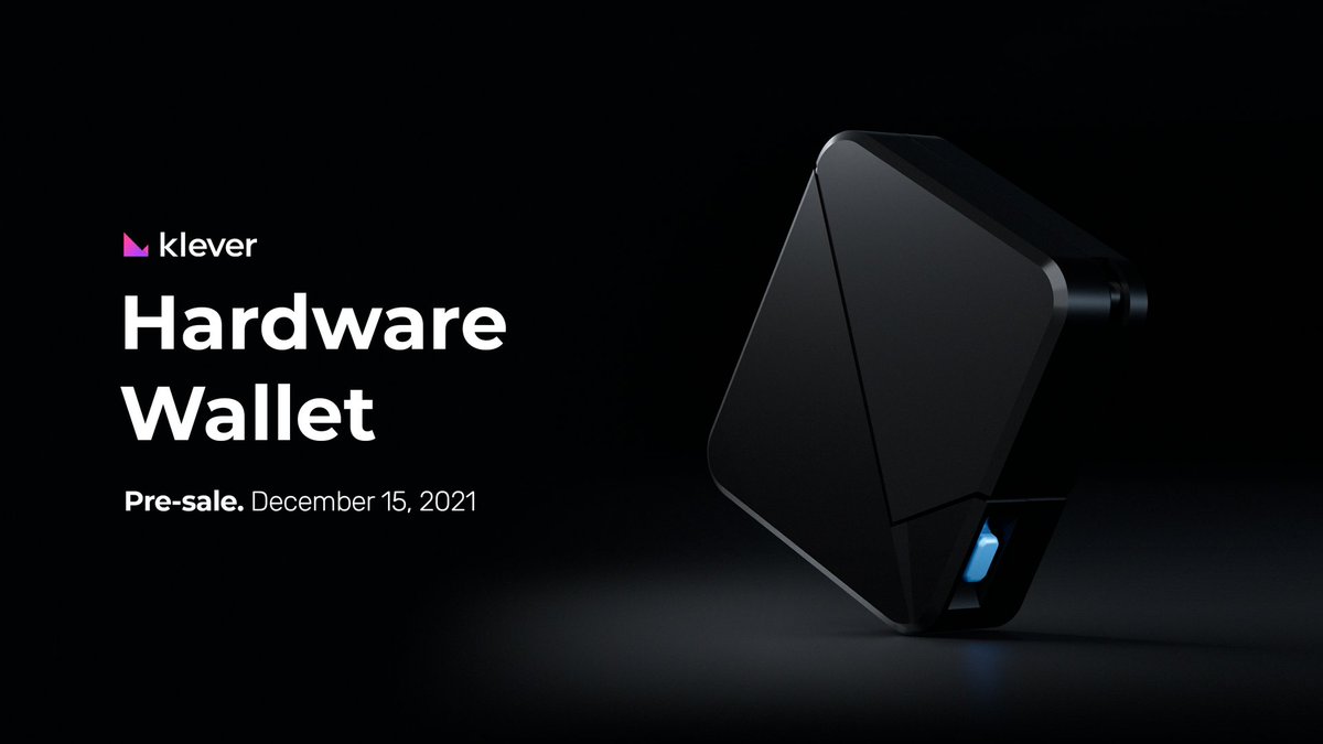 klever_io's tweet photo. 📢 #KleverHardware wallet is coming 🔥

Pre-sale: December 15, 2021 https://t.co/lTAJzyeqqZ