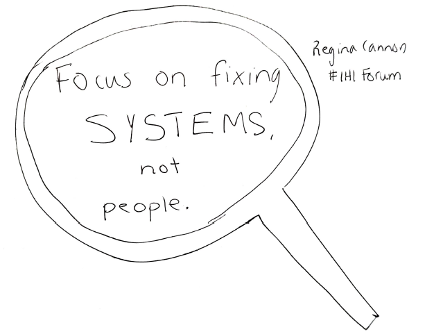 mariannephd's tweet photo. Always true in QI work, and especially so if we are to dismantle racism and create equitable systems: Focus on fixing the systems, not people. -Regina Cannon @c4innovates #IHIForum https://t.co/BME7jTDJZN