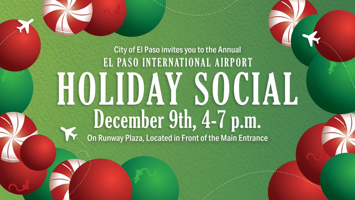 ElPasoTXGov's tweet photo. You can visit the @flyelp without traveling! Attend a Holiday Social from 4 p.m. to 7 p.m., Thursday, December 9 at the Runway Plaza. The free event is part of EP WinterFest. Take pictures w/Santa Claus, dancing characters, hot chocolate, tamales, & more! #iAmElPaso #flyelp https://t.co/roVoaeO35W
