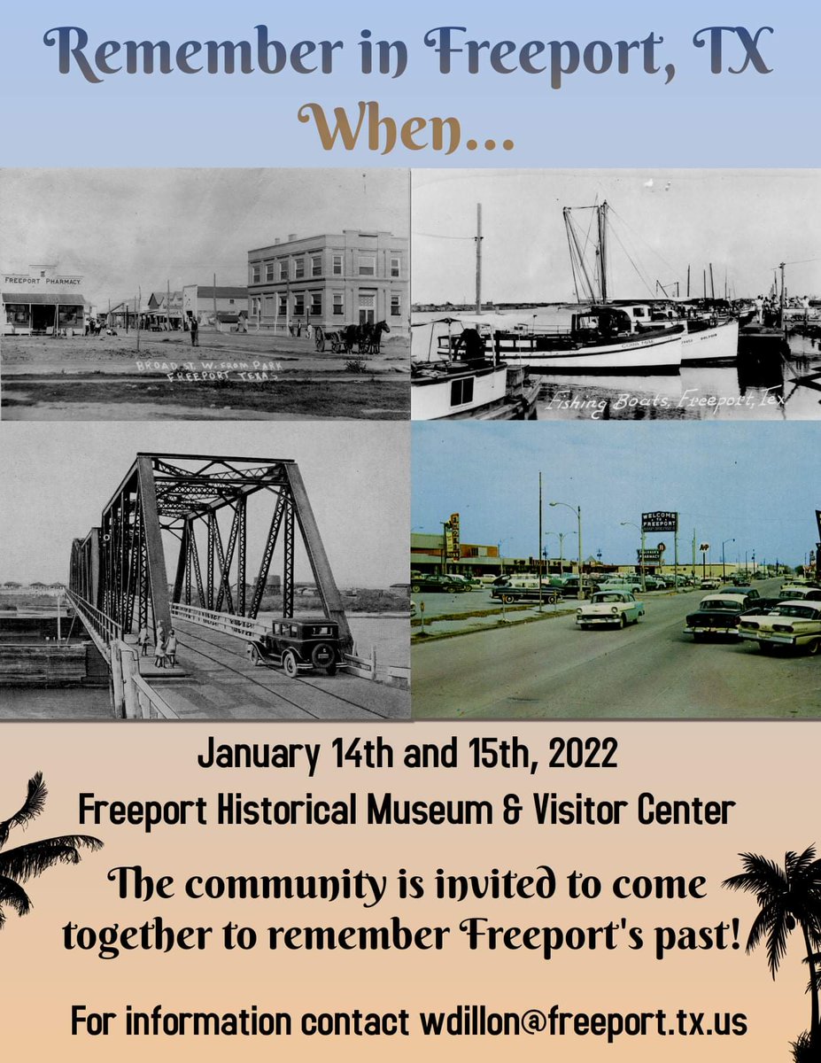 FreeportMuseum's tweet photo. We invite the Freeport community to participate in Remember in Freeport, TX When.... Bring your beloved photos, family heirlooms, and artifacts and share your Freeport history with others! 

Join us on Friday, January 14th and Saturday, January 15th inside our exhibit hall! https://t.co/AQOCuSRFdT