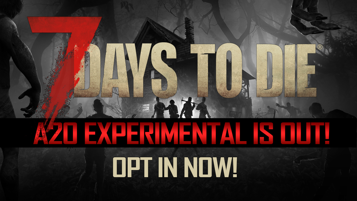 7DaystoDie's tweet image. We are proud to announce that the ‘Alpha 20&apos; Public Experimental Build is out! Read on to learn how to opt in!

7daystodie.com/a20-official-r…