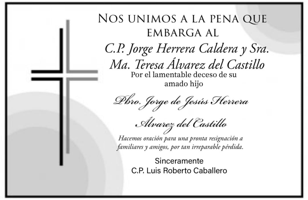 No hay palabras que conforte el dolor que está sintiendo la familia Herrera Álvarez del Castillo, por el lamentable fallecimiento de su hijo.
Nuestro más sentido pésame <a href="/JHerreraCaldera/">JorgeHerreraCaldera</a> <a href="/Tere_AdelC/">Maria Teresa Alvarez del Castillo</a>