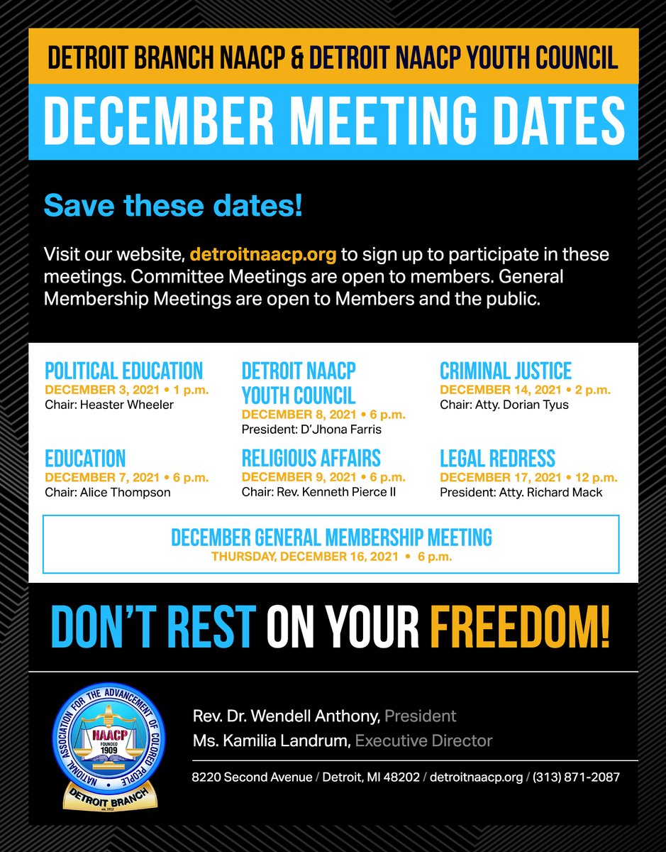 DETROITNAACP's tweet photo. Don't miss our December meeting schedule. Let's close out 2021 strong!! Visit https://t.co/m17IF7Syen to register for committee meetings, Detroit NAACP Youth Council Meeting and the December General Membership Meeting.
#JoinGetInvolvedStayEngaged
#MembershipIsPower https://t.co/wz9i4jitcn