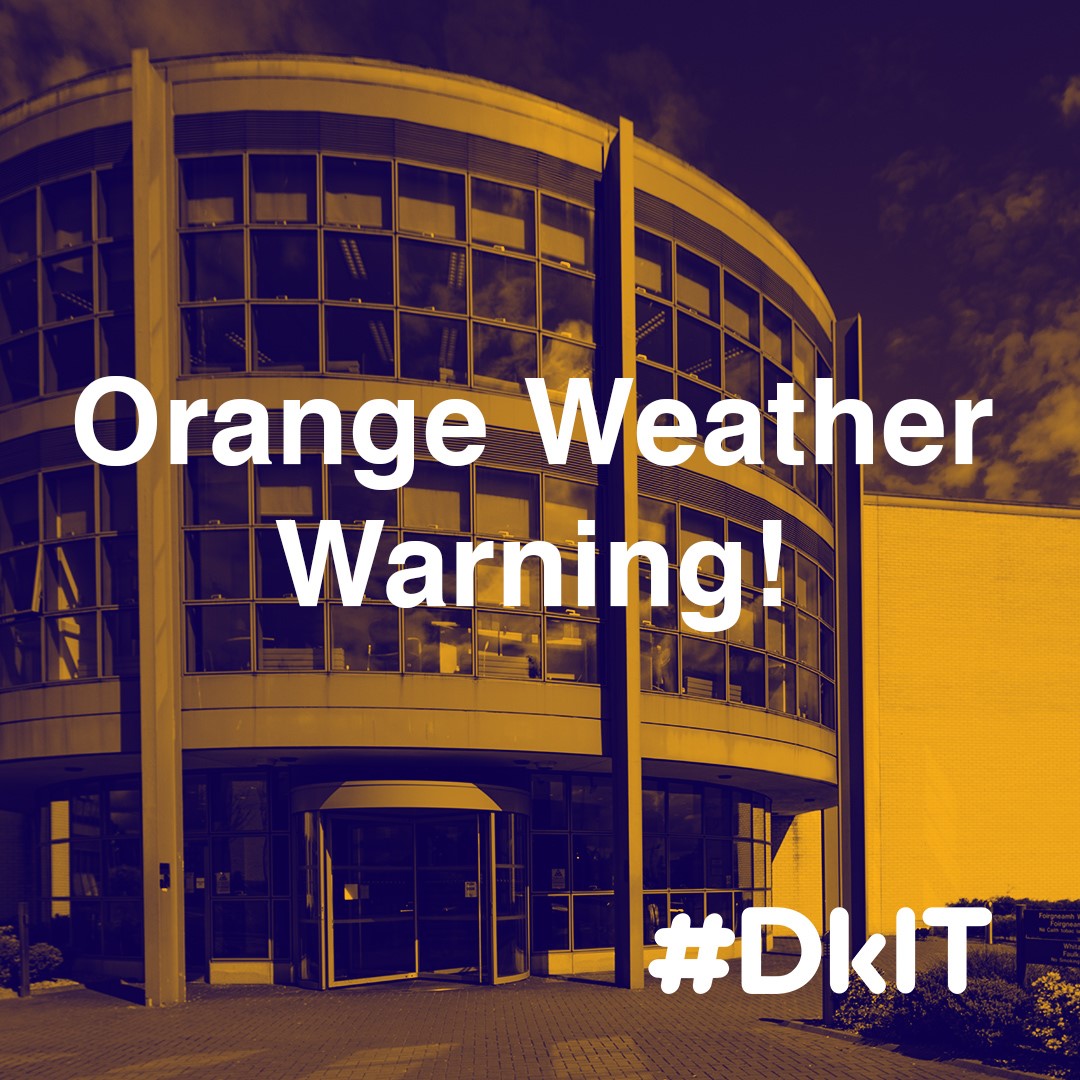 UPDATE: Due to the Status Orange Weather Alert for County Louth, DkIT will be CLOSED on Tuesday 7th December 2021. The campus will reopen on Wednesday 8th December 2021. 
Please check the website &amp; social media for ongoing further updates. Stay Safe. #stormbarra <a href="/DkITSportsSocs/">DkIT Sports & Socs</a>