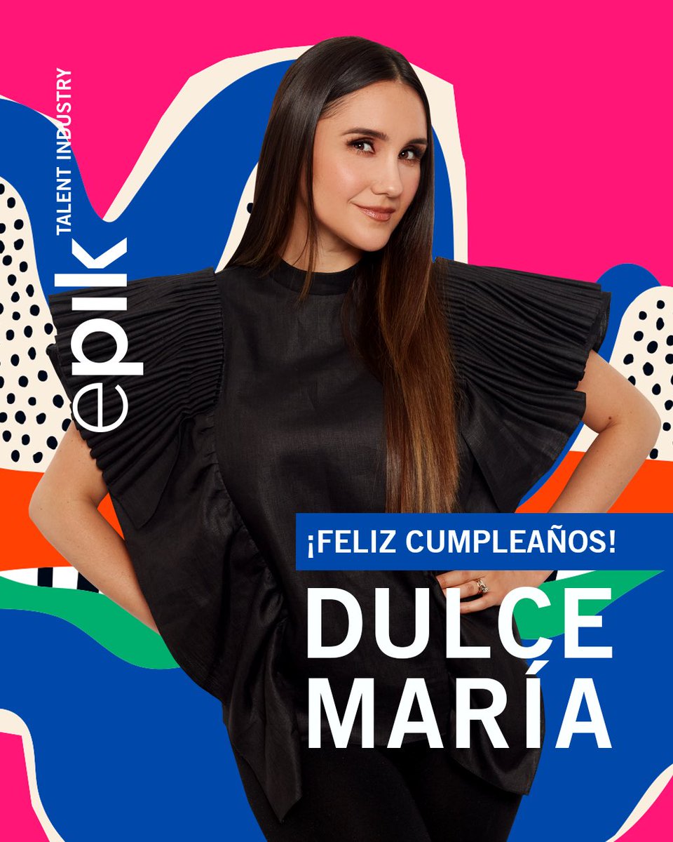 talentindustry's tweet photo. Happy Birthday!!! Que hoy y siempre seas muy felíz ¡Disfruta tu día! 🥳🥳🥳 @dulcemaria https://t.co/ve7Ar85loz