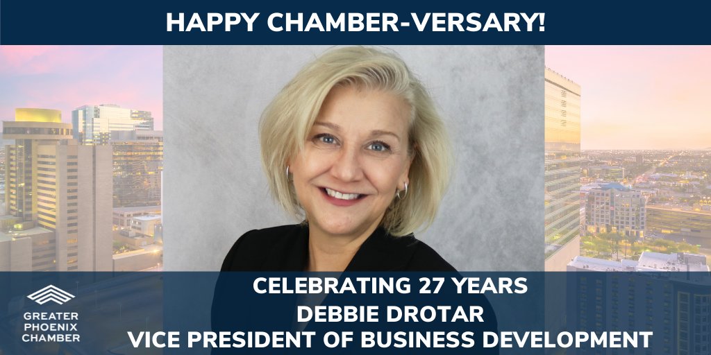 phxchamber's tweet photo. Today we’re celebrating Debbie Drotar’s Chamber-versary! She is the Chamber’s Vice President of Business Development. https://t.co/bGyzgsgtex