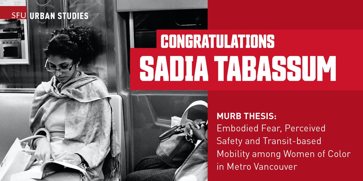 sfuurban's tweet image. Congrats to Sadia Tabassum for the successful defence of her MURB thesis, "Embodied Fear, Perceived Safety, and Transit-based Mobility Among Women of Color in Metro Vancouver"!