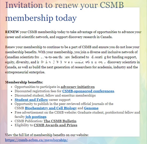 We are launching our annual membership drive! Become a member of the CSMB today, or renew your membership to make sure you don't lose your membership benefits! csmb-scbm.ca/membership/