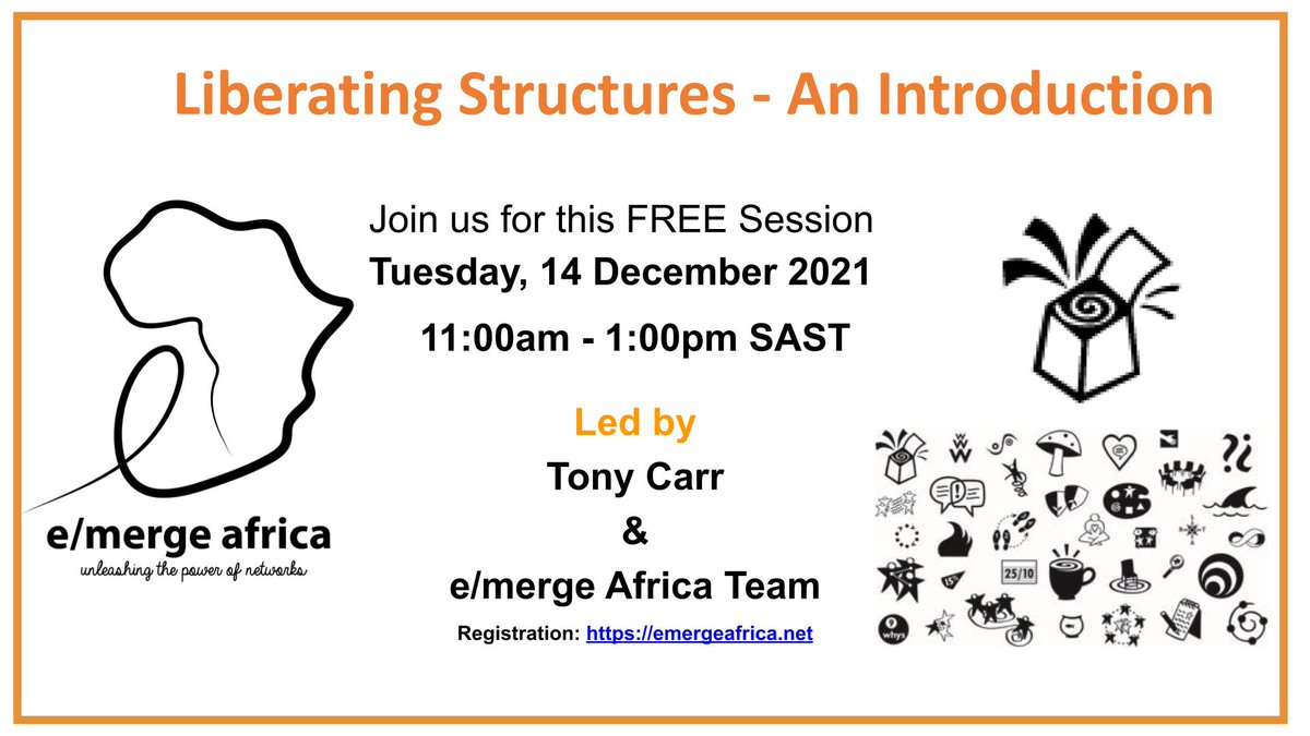 e/merge Africa (@emergeafrica) on Twitter photo On Tuesday 14 December starting at 11:00 SAST, we invite you to this FREE session on Liberating Structures - An Introduction. Led by <a href="/tony_emerge/">tony_emerge</a> and the e/merge Africa Team <a href="/nicolapallitt/">Dr Nicola Pallitt</a> <a href="/cathfortune/">Catherine Fortune</a> <a href="/alicebz/">A Barlow-Zambodla</a> <a href="/RalitsaDebrah/">Ralitsa D. Debrah</a> <a href="/wavinya66/">Irene Maweu 🌻🌻</a>
To Register uct-za.zoom.us/meeting/regist… On Tuesday 14 December starting at 11:00 SAST, we invite you to this FREE session on Liberating Structures - An Introduction. Led by <a href="/tony_emerge/">tony_emerge</a> and the e/merge Africa Team <a href="/nicolapallitt/">Dr Nicola Pallitt</a> <a href="/cathfortune/">Catherine Fortune</a> <a href="/alicebz/">A Barlow-Zambodla</a> <a href="/RalitsaDebrah/">Ralitsa D. Debrah</a> <a href="/wavinya66/">Irene Maweu 🌻🌻</a>
To Register uct-za.zoom.us/meeting/regist…