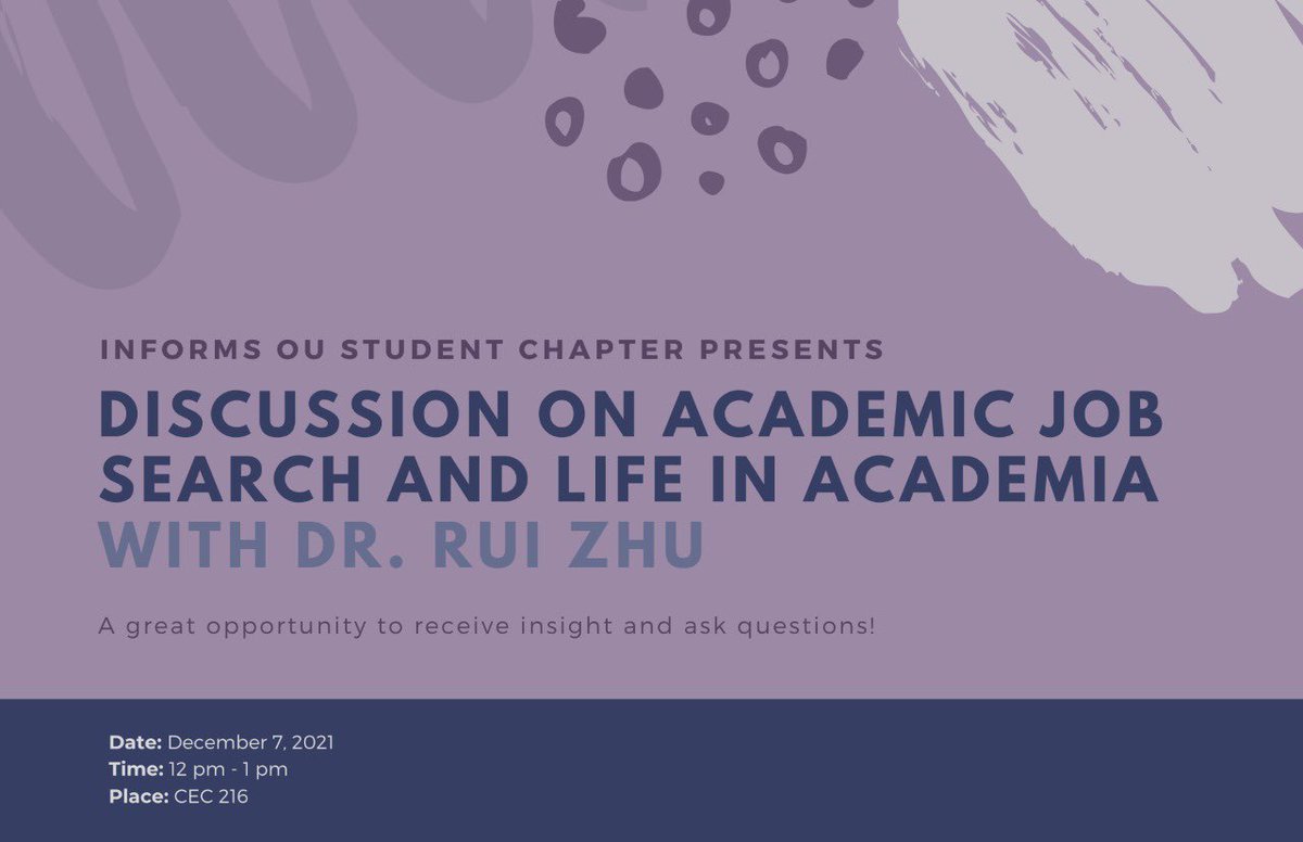 INFORMS_at_OU's tweet photo. Join us tomorrow for an exciting talk about academic job search and life in academia with Dr. Rui Zhu at CEC 216 from 12:00 - 1:00 p.m.! #informsatou #informsouchapter https://t.co/JTQ0EwTyVf