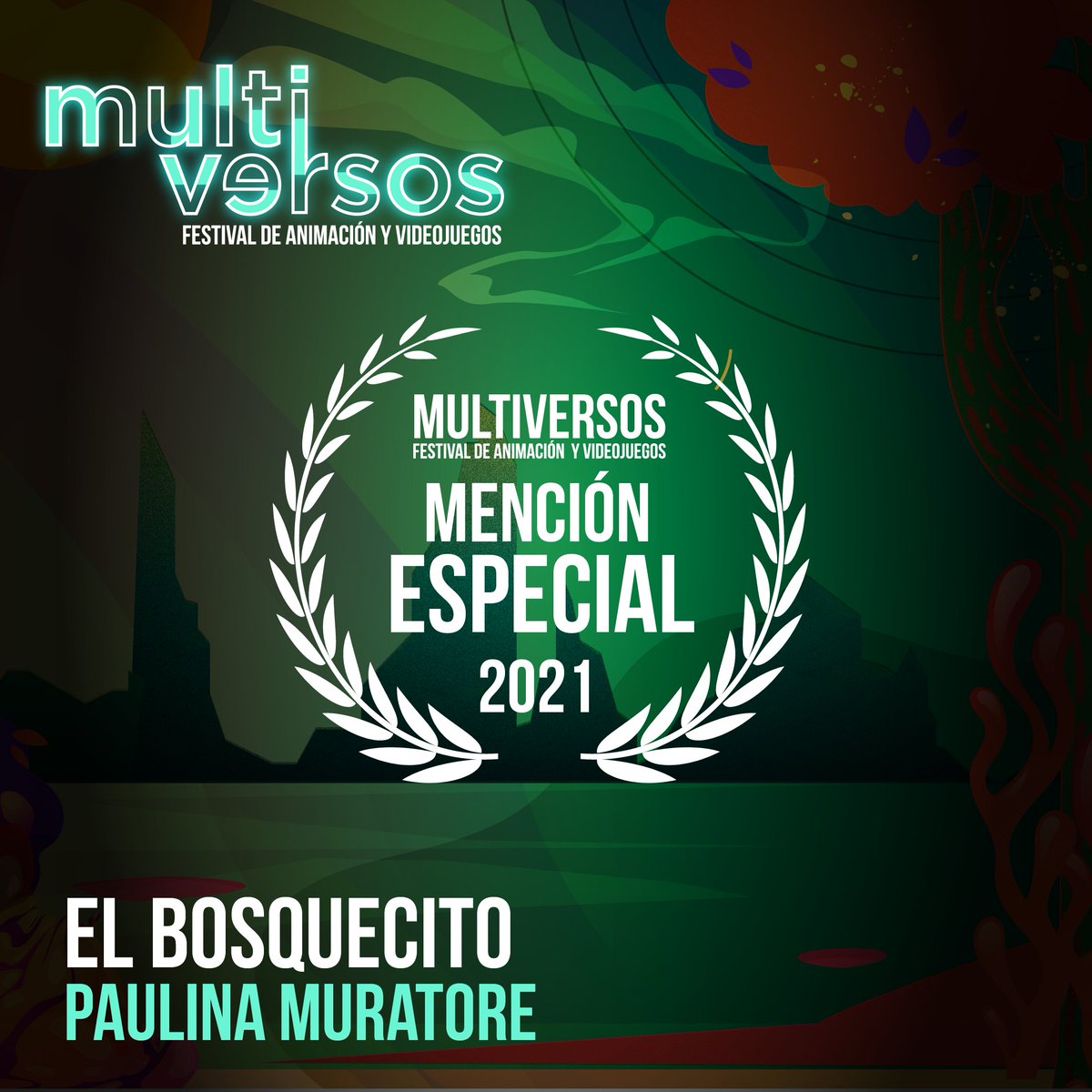 FMultiversos's tweet photo. 🌟MENCIÓN ESPECIAL🌟

También queremos reconocer el trabajo de Paulina Muratore con su trabajo "El Bosquecito". ¡Excelente! 🕹

#animacion #cortos #videojuegos #festivalmultiversos https://t.co/Otz0CPZCMu