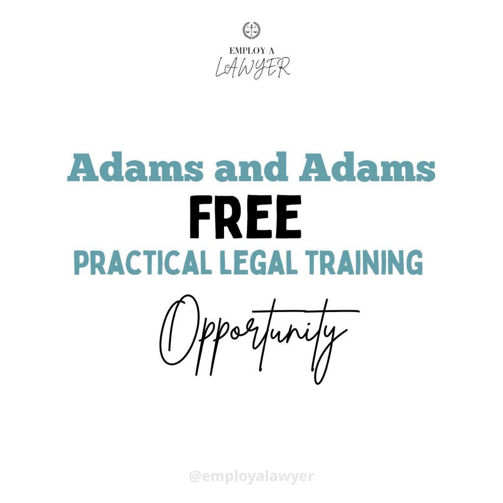 employ_a_lawyer's tweet photo. ADAMS AND ADAMS is offering FREE Practical Legal Training (Law School) for anyone who qualifies. 

Please see the requirements and instructions. 

Please read carefully and note the closing dates

1/2 https://t.co/9VfSBIgZbn