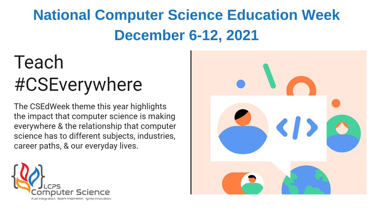 csforlcps's tweet image. Today is the start of National Computer Science Education Week - we look forward to celebrating the experiences that @LCPSOfficial is providing our students to exemplify that we Teach #CSEverywhere!  #CSforLCPS