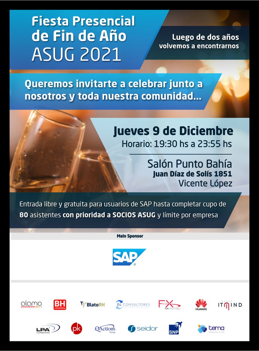 ASUGArgentina's tweet photo. Fiesta Presencial de Fin de Año
ASUG 2021
Jueves 9 de Diciembre
19:30 a 23:55 hs.
Salón Punto Bahía
Juan Díaz de Solís 1851
Vicente López
---
#ASUG #SAP #fiestafindeaño2021 #asugar https://t.co/RvrX8JKDkK